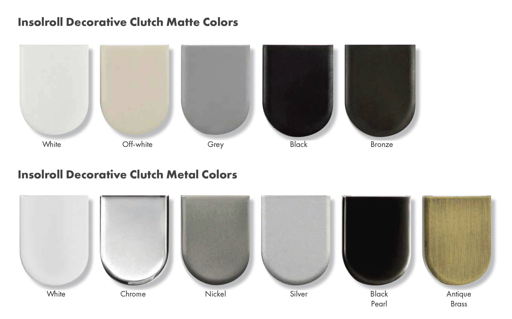 Insolroll Decorative Hardware Clutch colors
